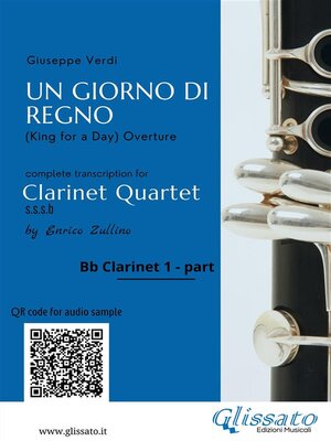 cover image of Bb Clarinet 1 part of "Un giorno di regno" for clarinet quartet
